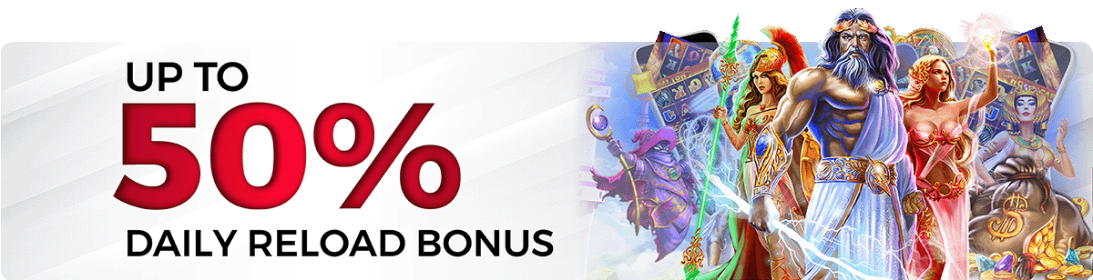 Up to 50% Daily Reload Bonus